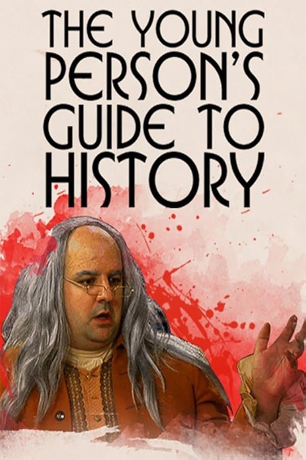 The Young Person's Guide to History
