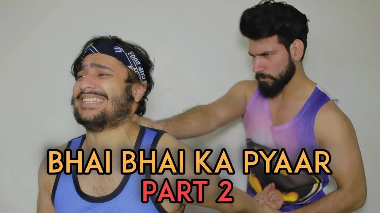 Bhai Bhai Ka Pyaar - Part 2