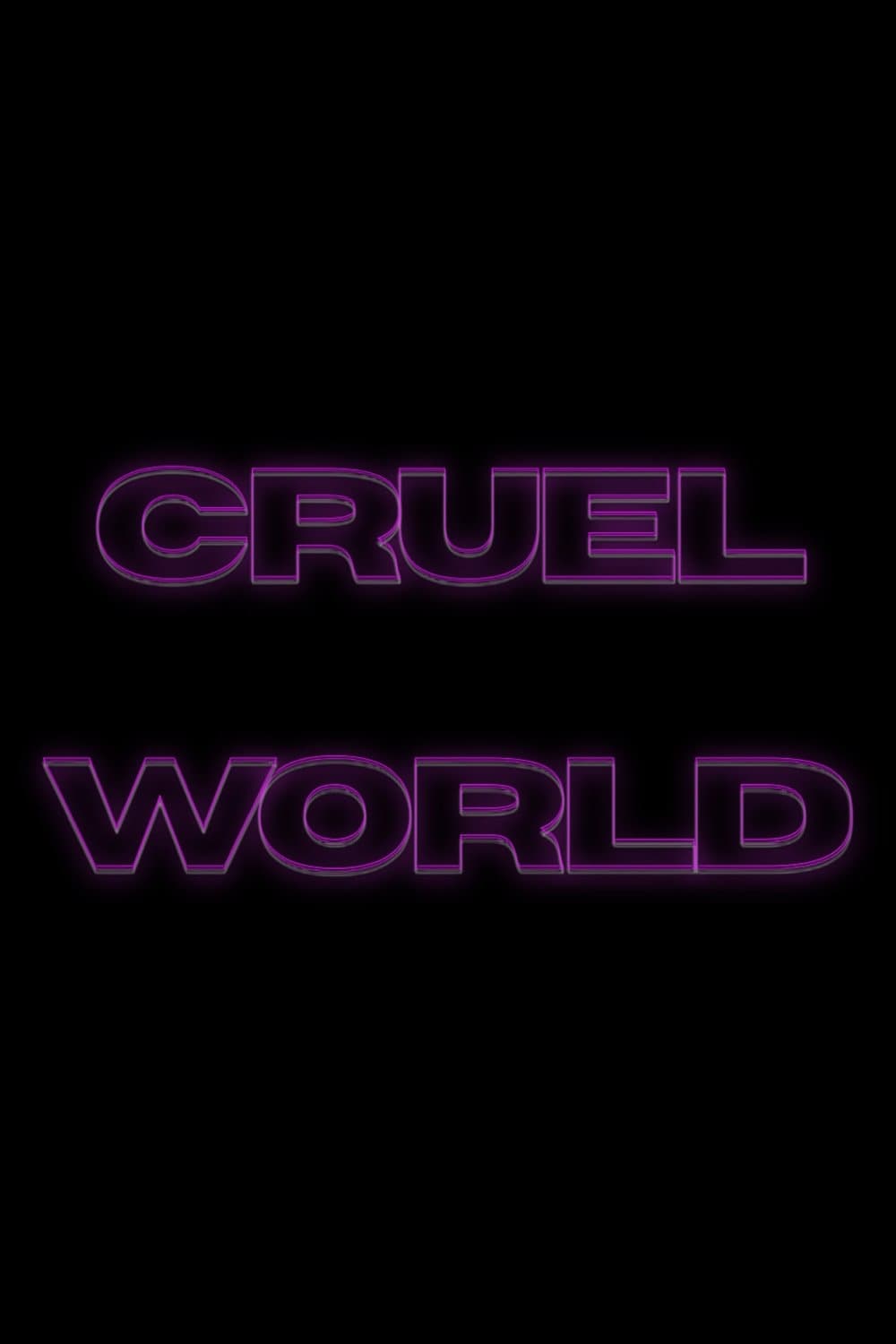 Cruel World