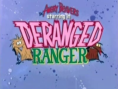 Deranged Ranger