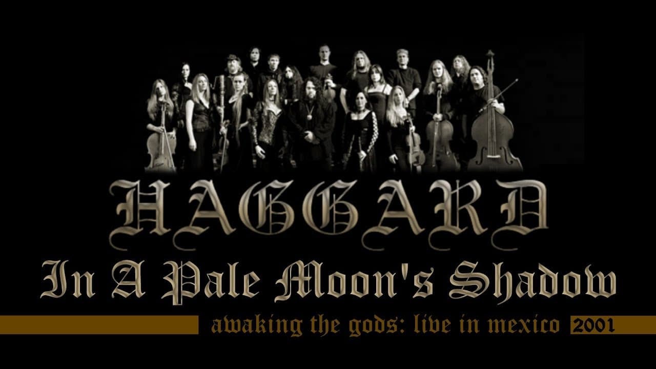 Haggard: Awaking the Gods: Live in Mexico
