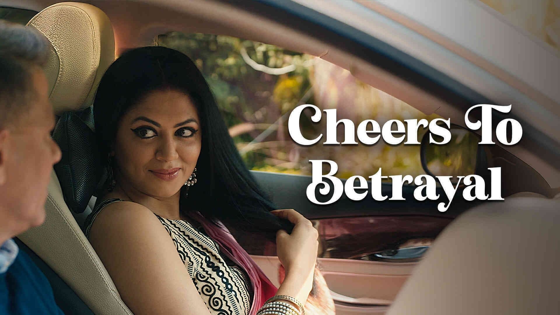 Cheers To Betrayal