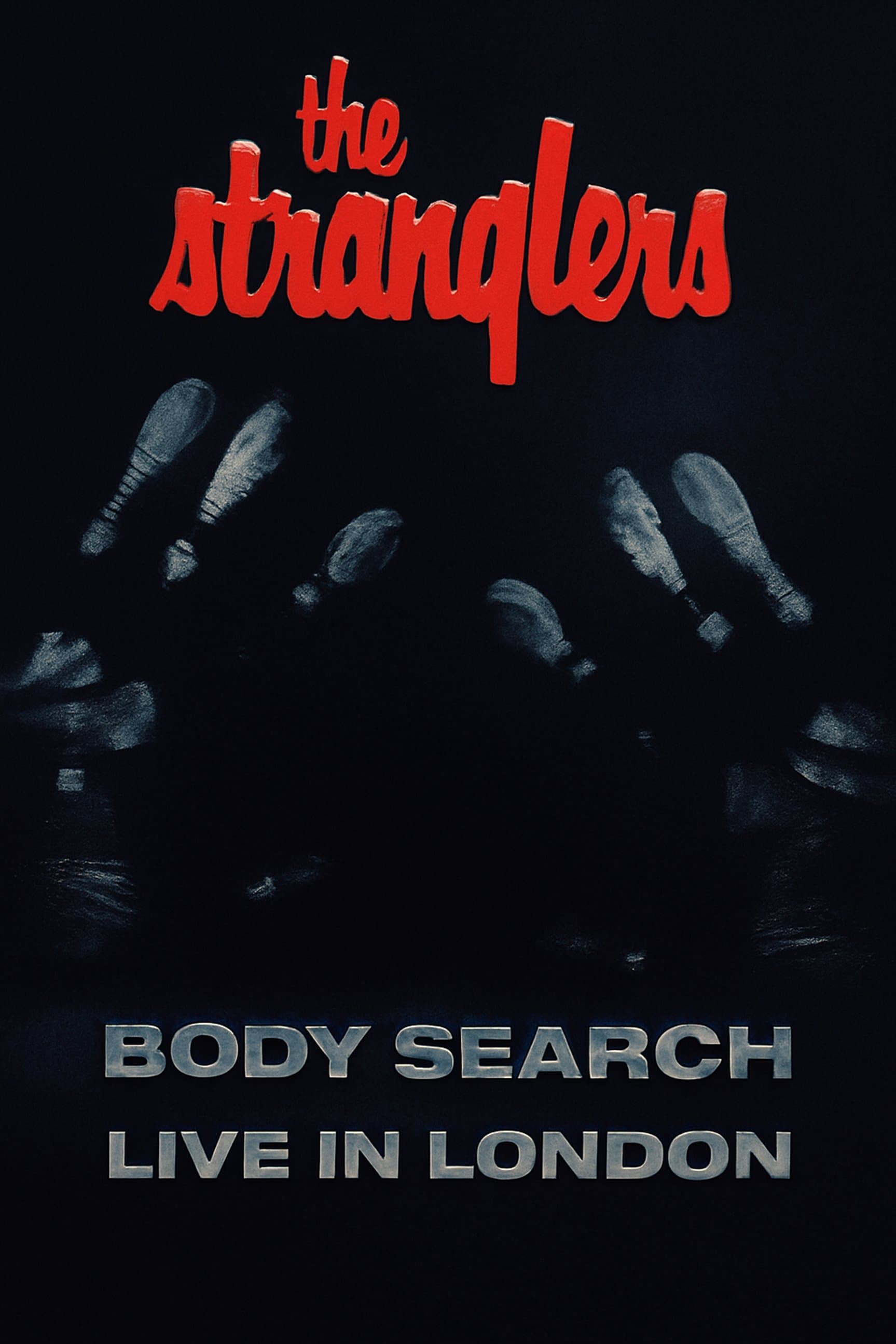 The Stranglers: Body Search - Live in London