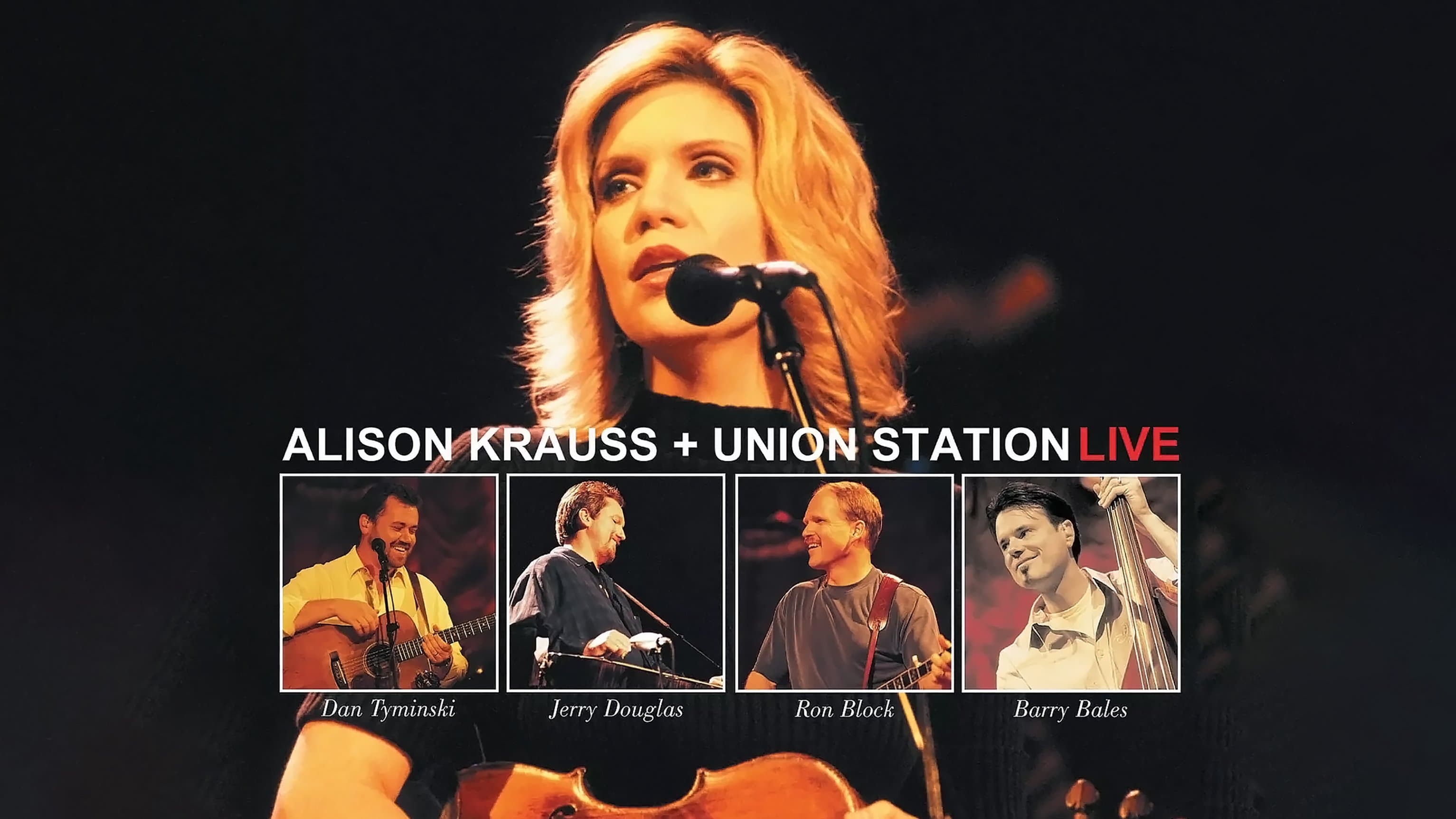 Alison Krauss and Union Station Live