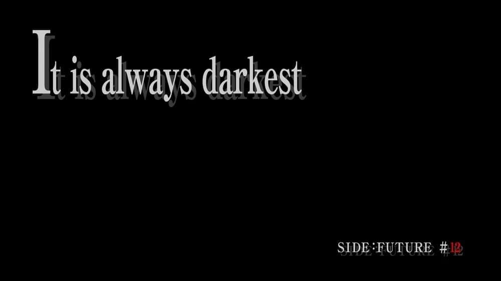 It Is Always Darkest