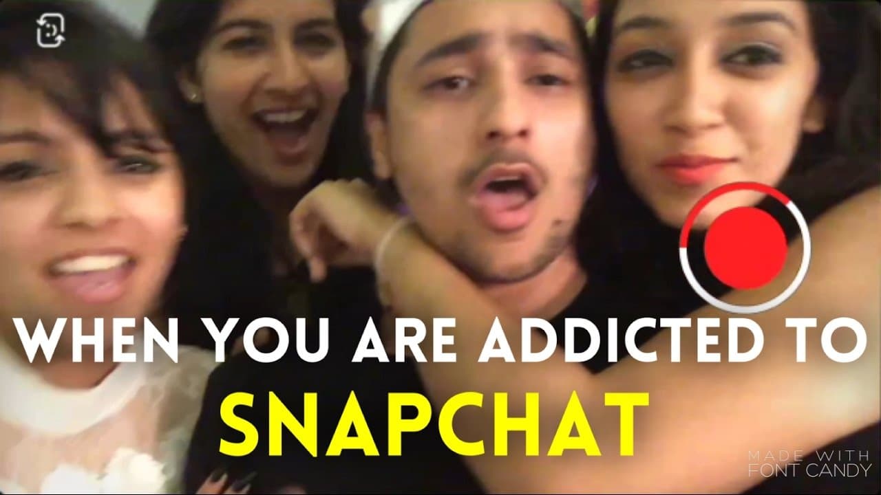 When You Are Addicted To Snapchat