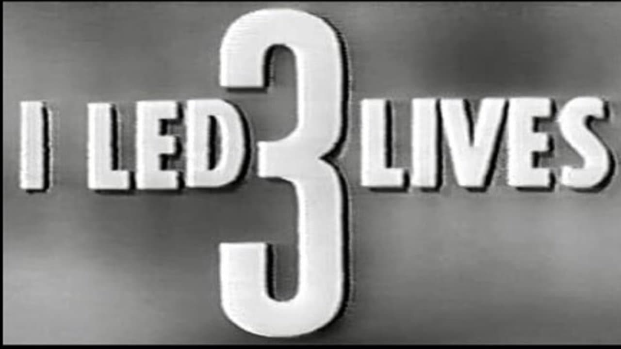 I Led 3 Lives