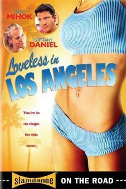 Loveless in Los Angeles