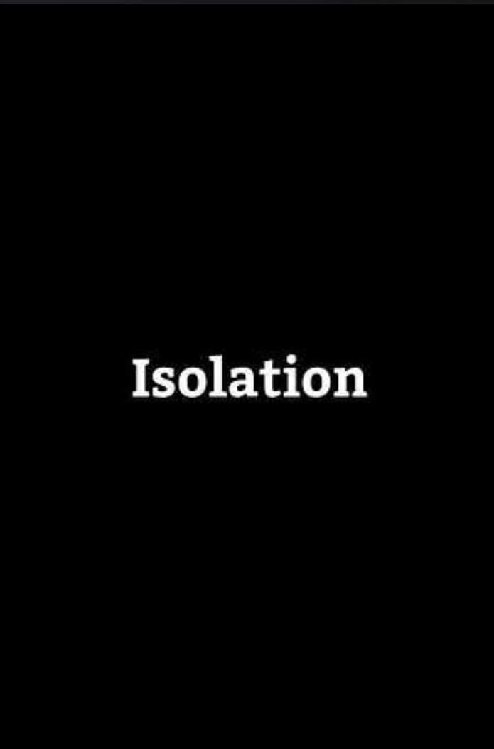 Isolation