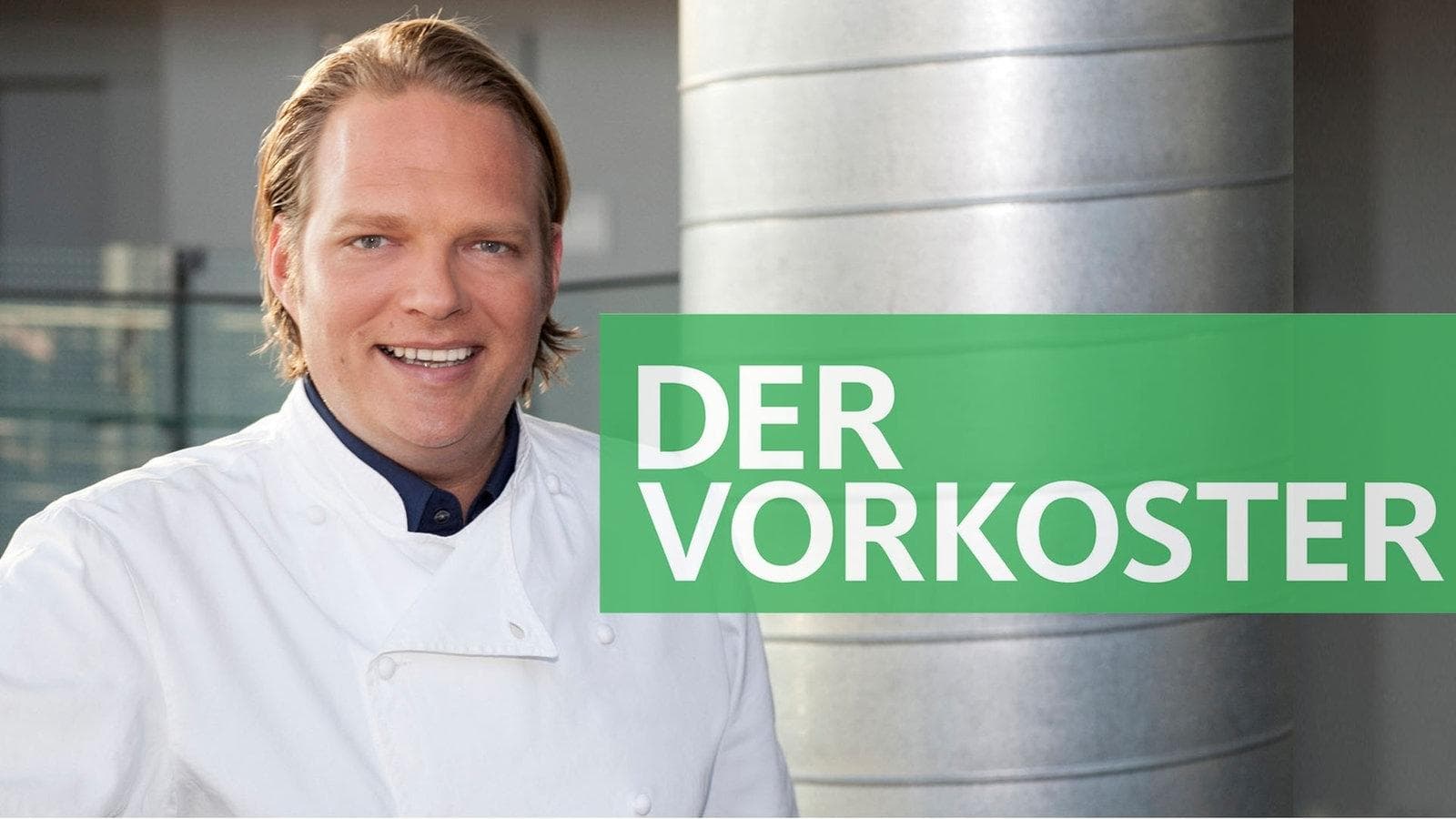 Der Vorkoster