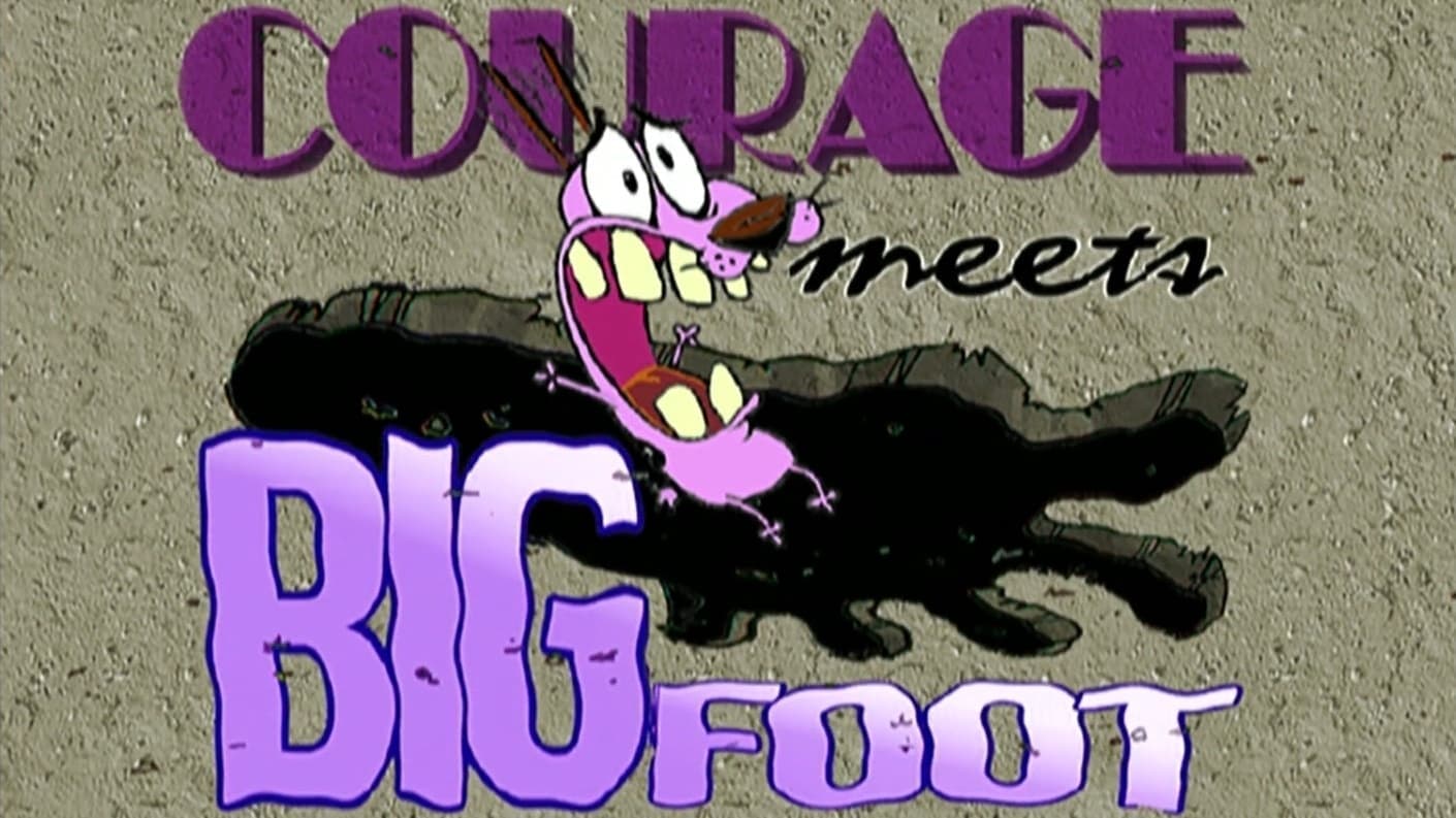 Courage Meets Bigfoot