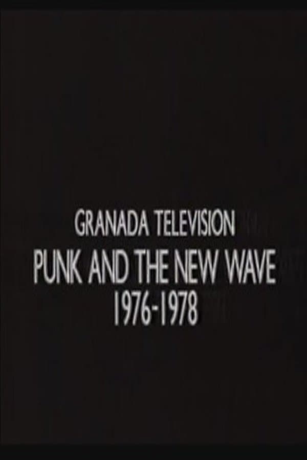The Way They Were: Punk and the New Wave 1976-1978