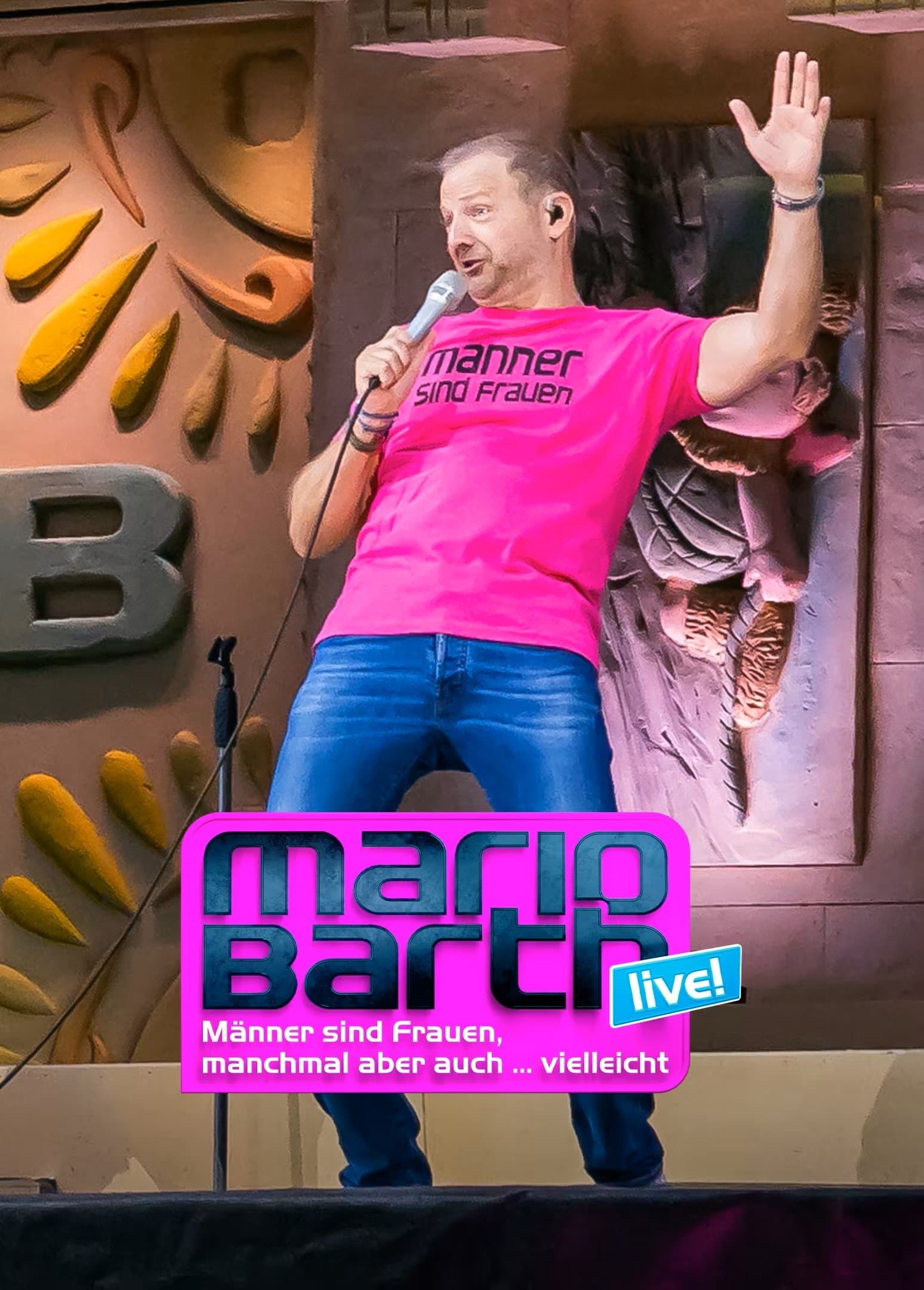 Mario Barth - Männer sind Frauen, manchmal aber auch...vielleicht