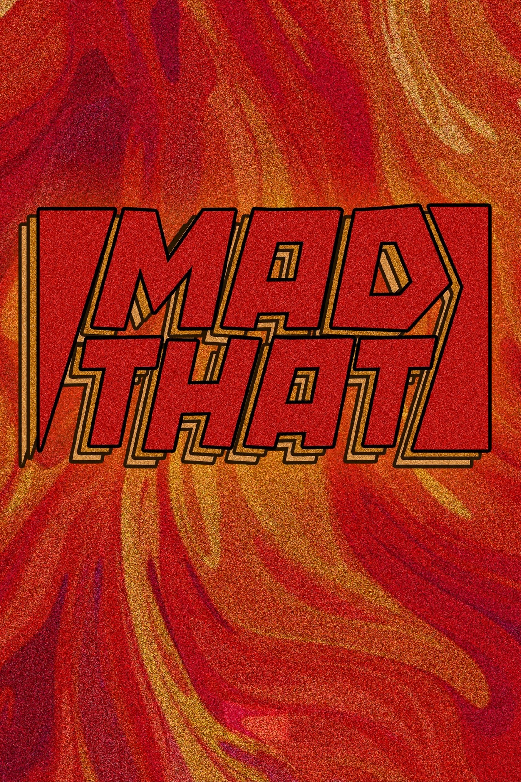 Mad That