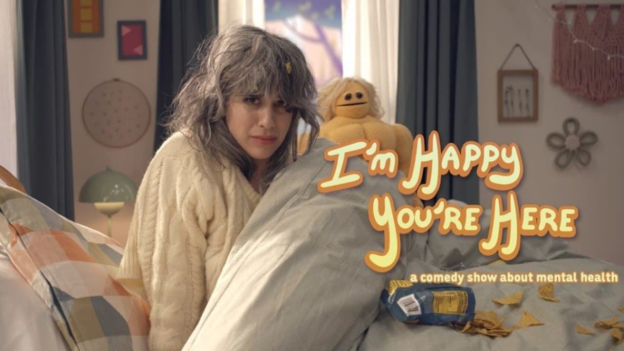 I'm Happy You're Here