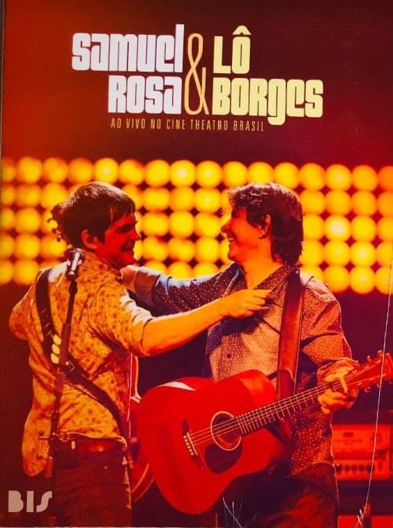 Samuel Rosa & Lô Borges - Ao Vivo em BH
