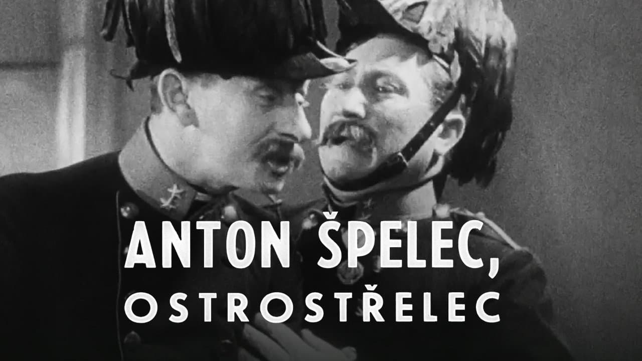 Anton Špelec, Sharp-Shooter
