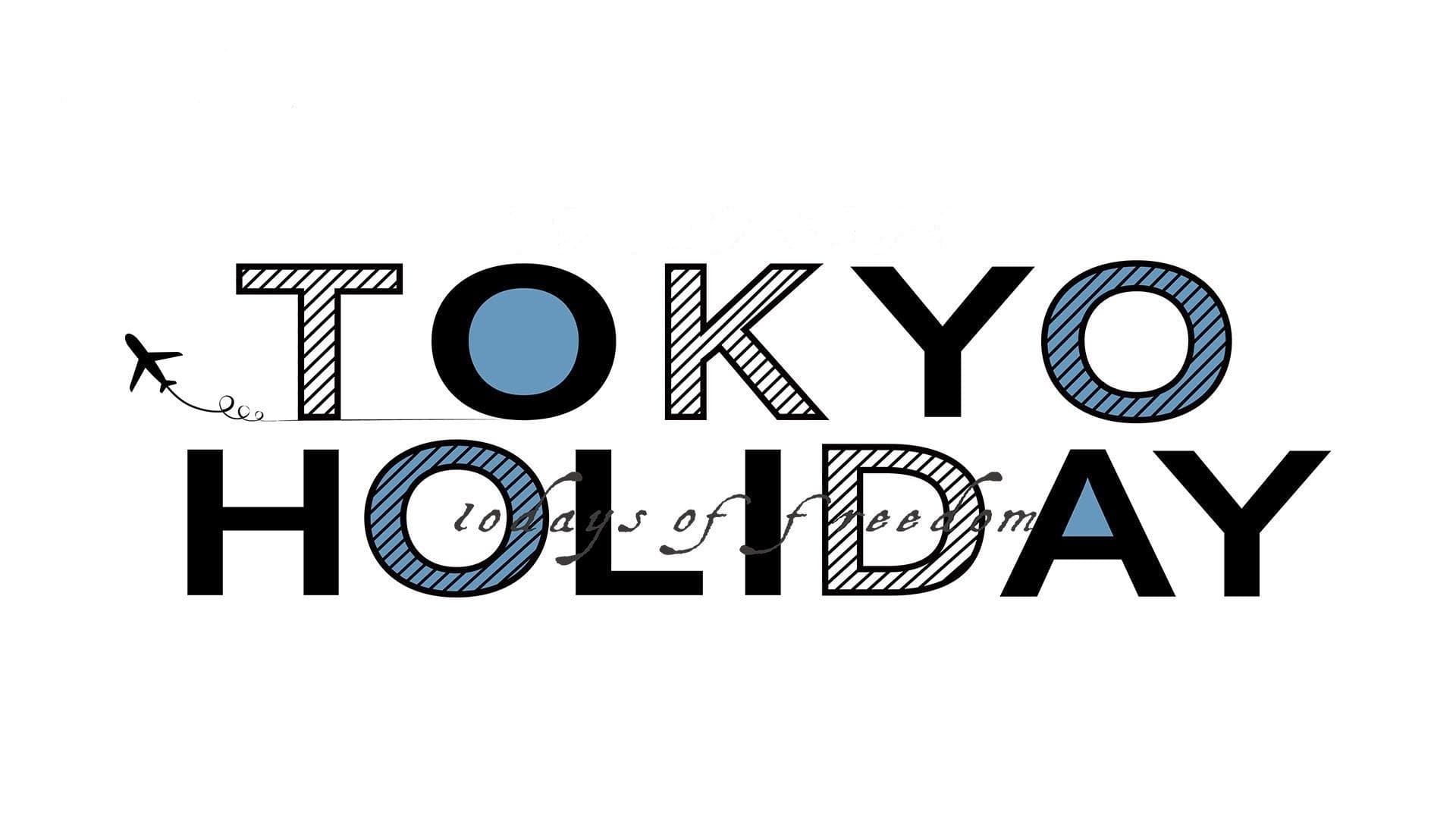 Tokyo Holiday
