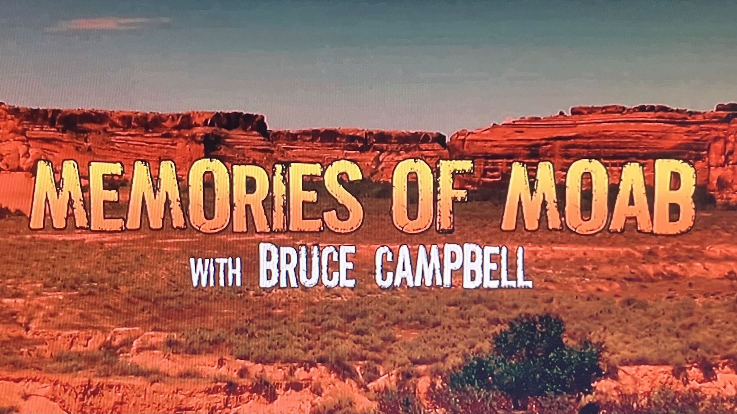 Memories of Moab