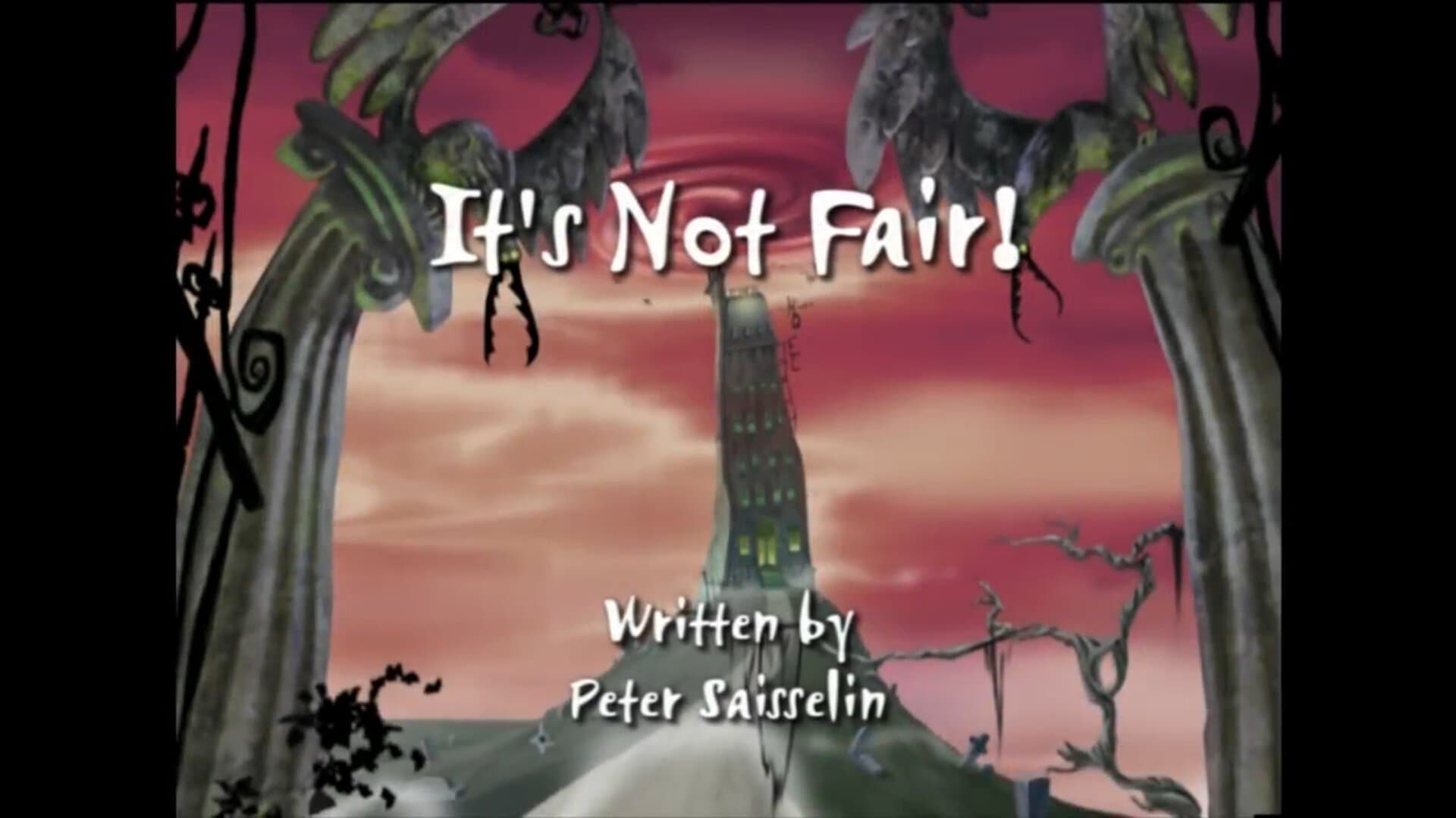 It's Not Fair