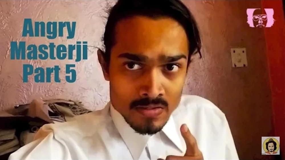 Angry Masterji Part 5