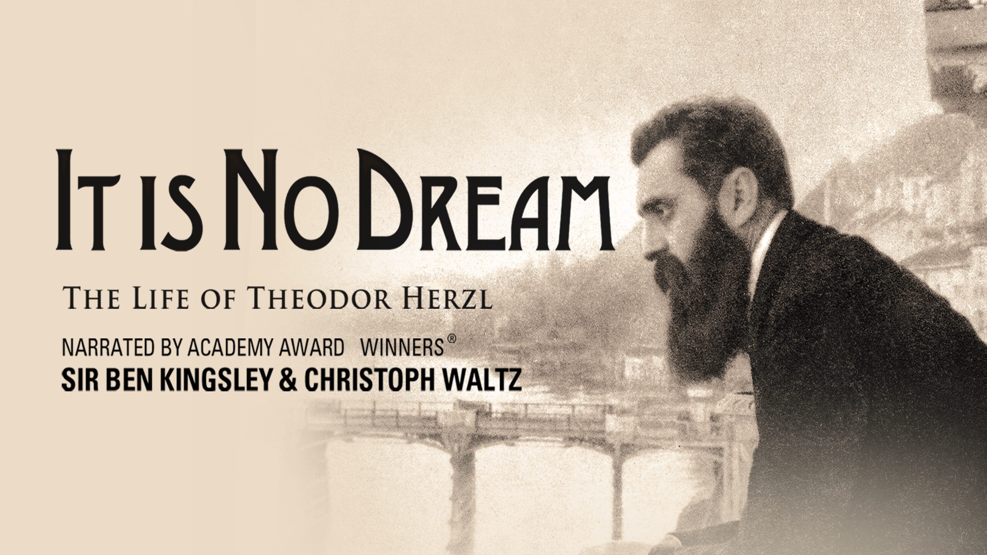 It Is No Dream: The Life Of Theodor Herzl