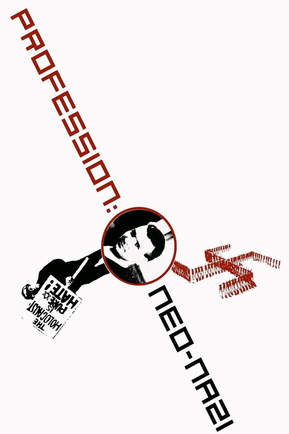 Profession: Neo-Nazi