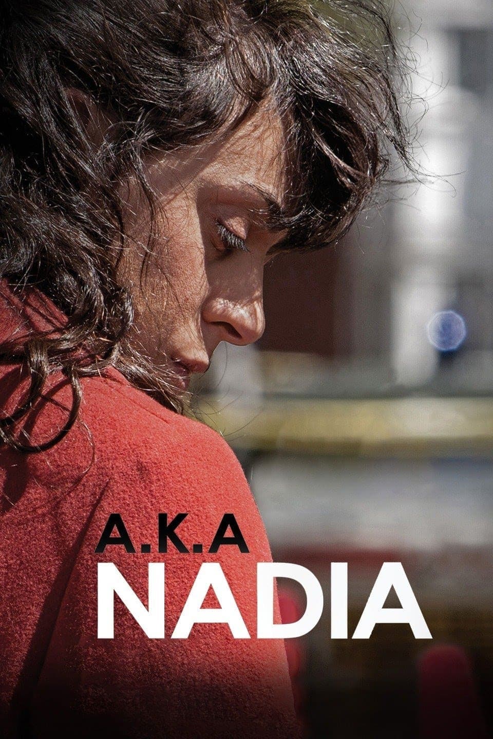 A.K.A Nadia