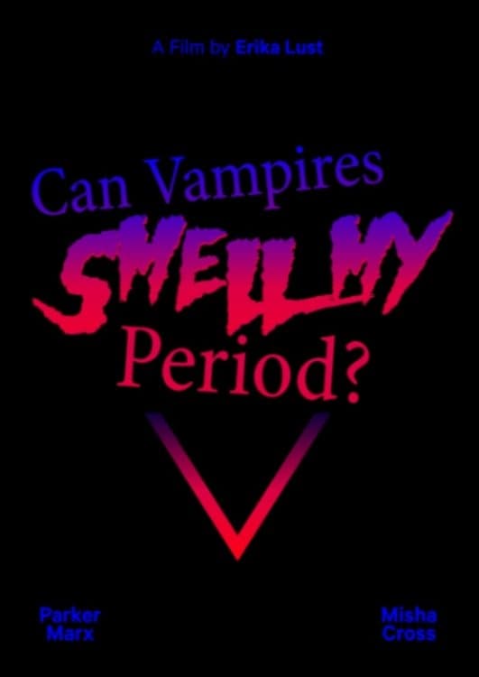 Can Vampires Smell My Period