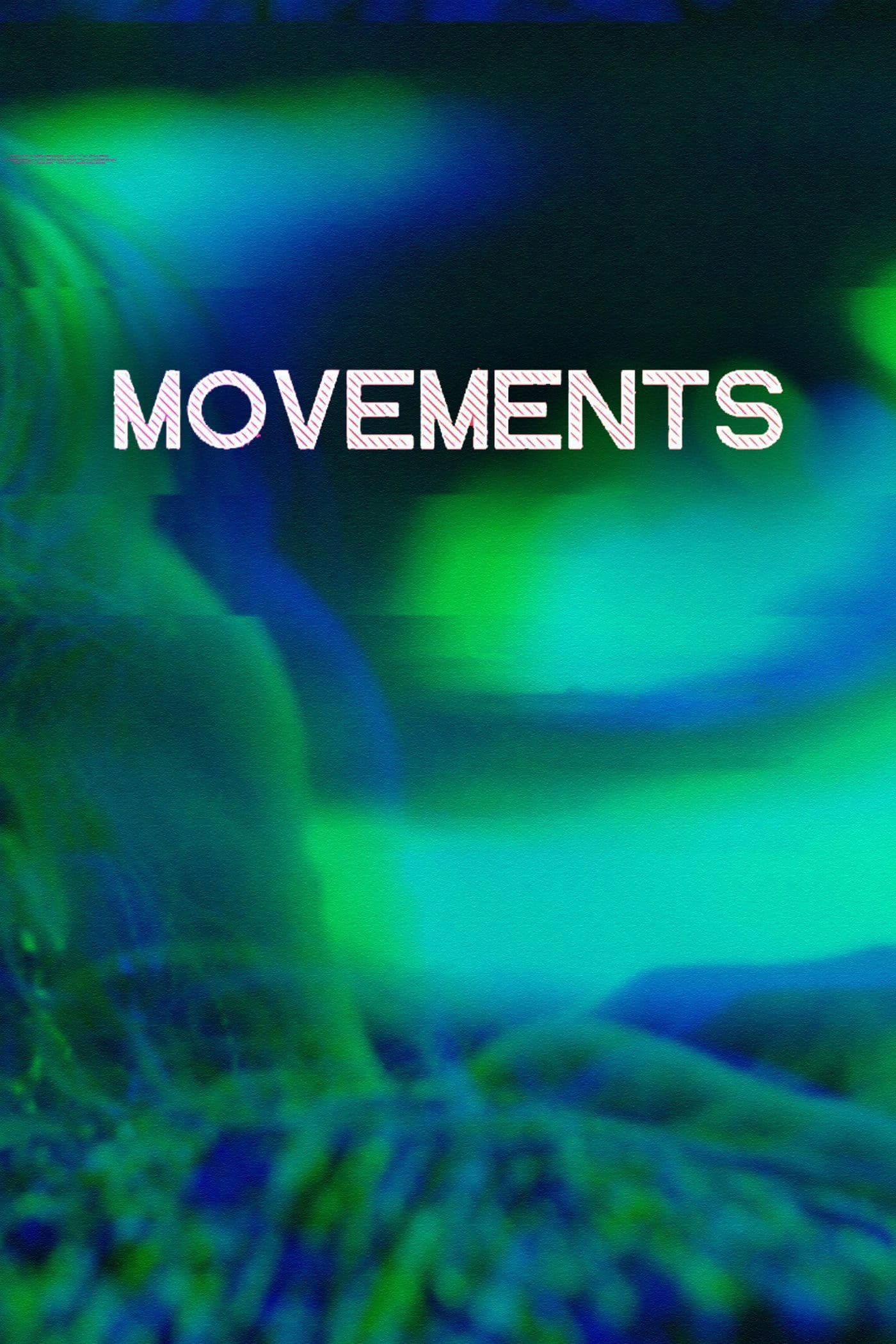 Movements