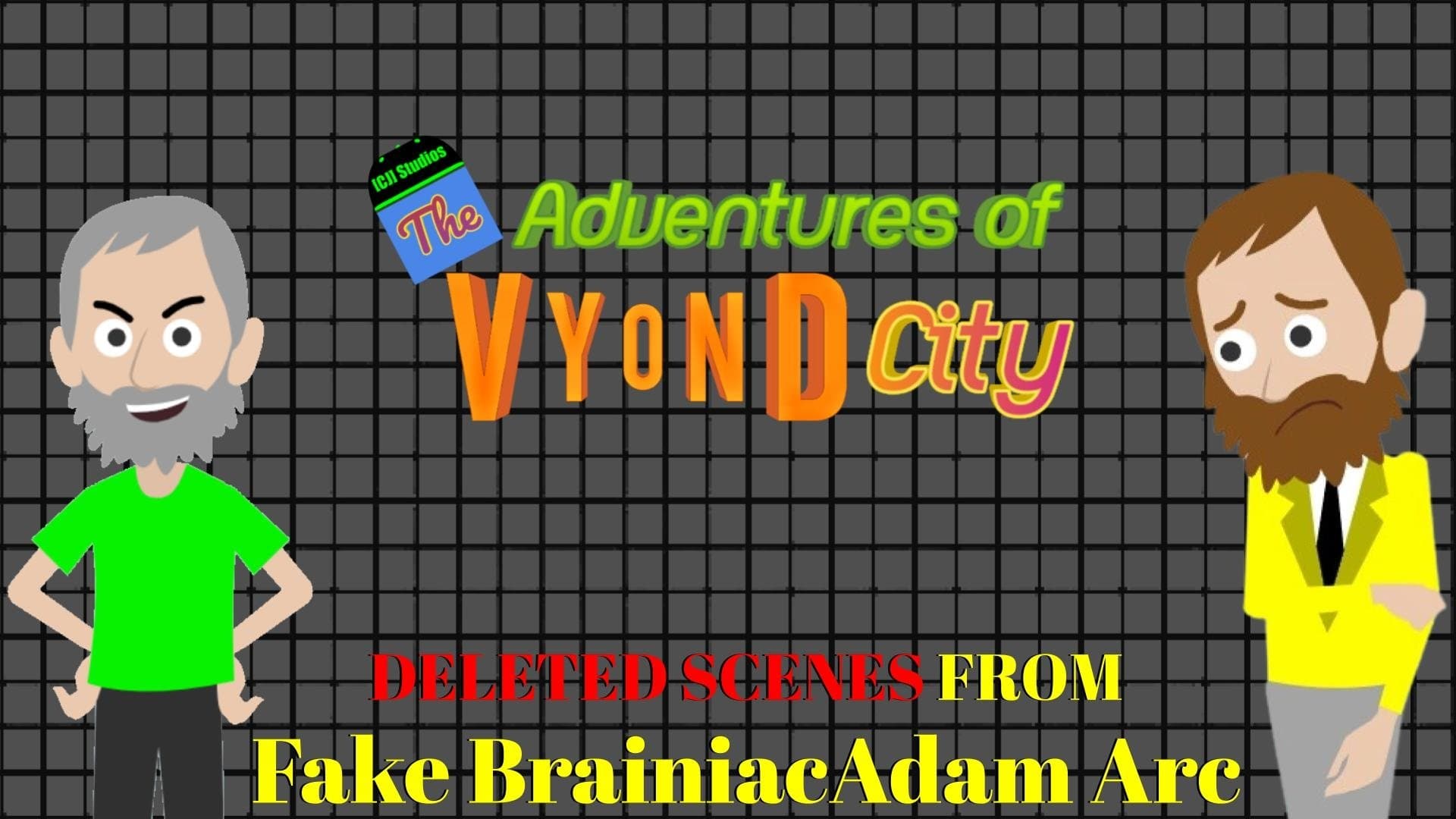 Deleted Scenes from Fake BrainiacAdam Arc
