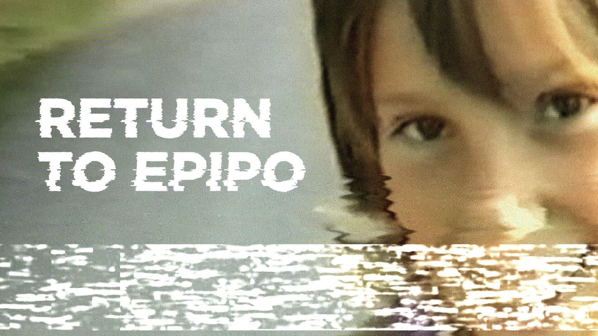 Return to Epipo