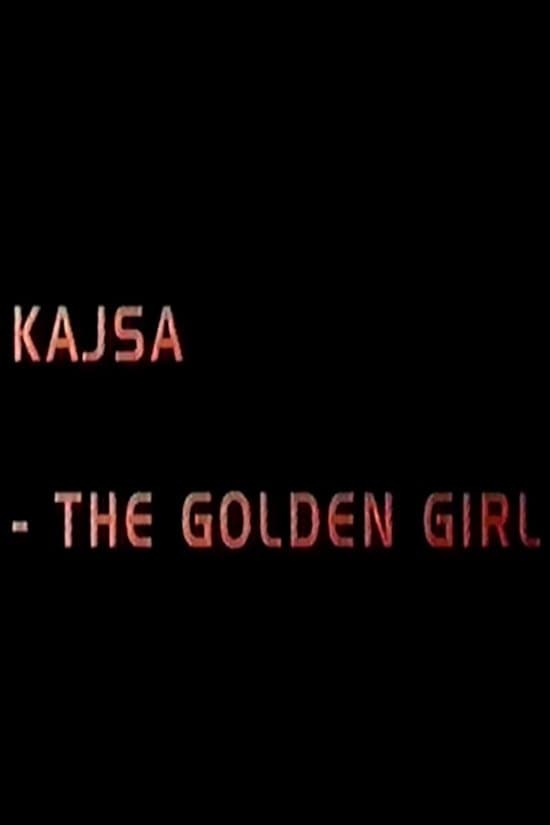 Kajsa - the golden girl