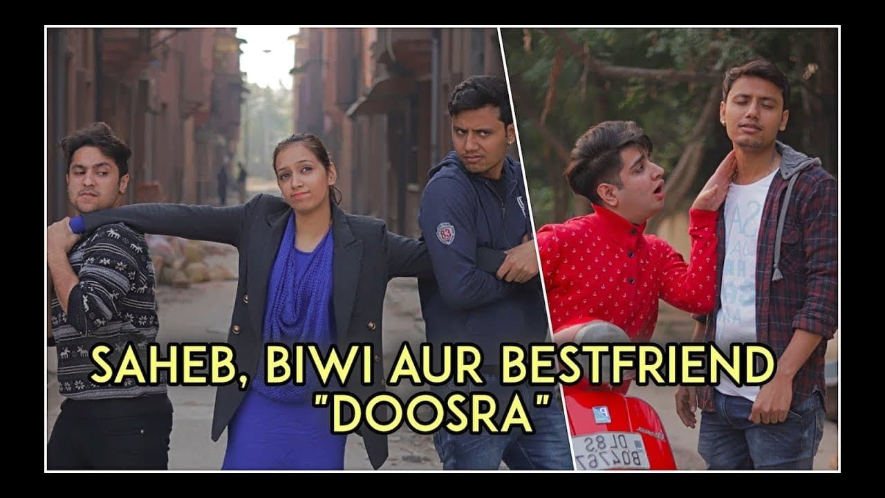 Saheb , Biwi aur Bestfriend