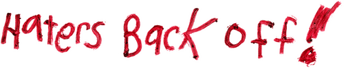 Haters Back Off