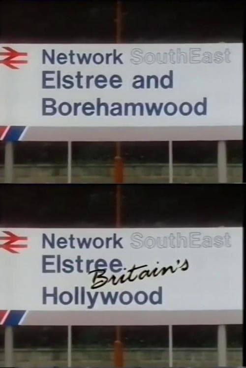 Elstree: Britain's Hollywood