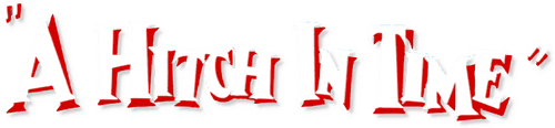 A Hitch in Time