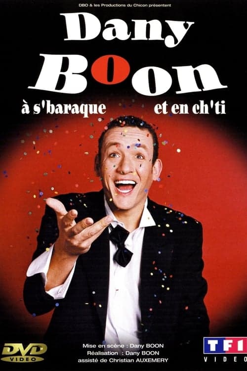 Dany Boon à s'baraque et en ch'ti