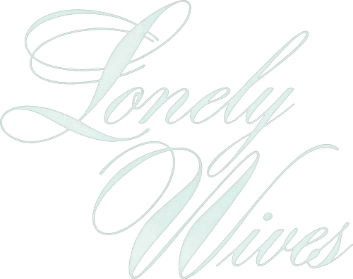 Lonely Wives