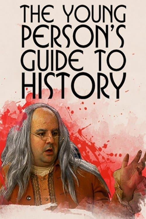 The Young Person's Guide to History