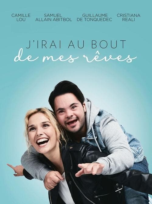 J'irai au bout de mes rêves