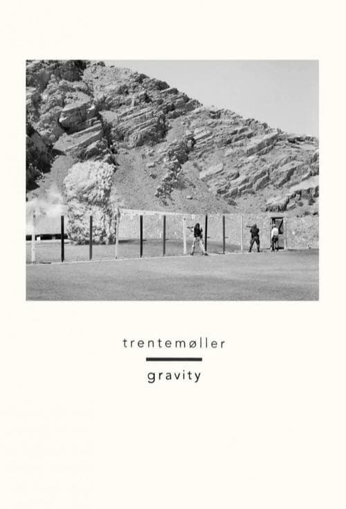 Gravity - Trentemøller