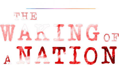 The Waking of a Nation