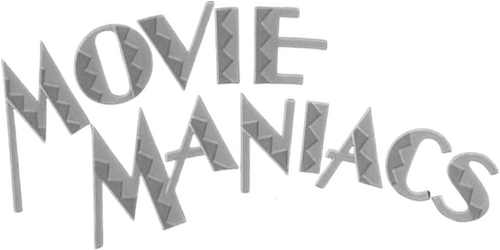 Movie Maniacs