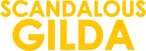 Scandalous Gilda