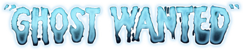 Ghost Wanted