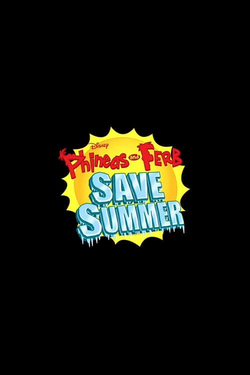 Phineas and Ferb Save Summer