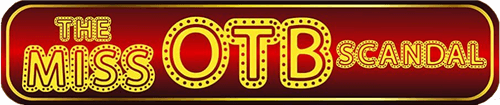 The Miss OTB Scandal