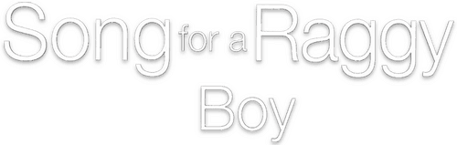 Song for a Raggy Boy
