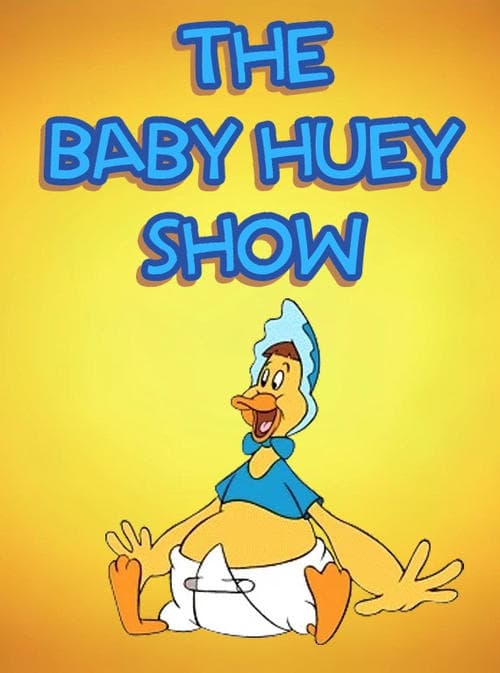 The Baby Huey Show